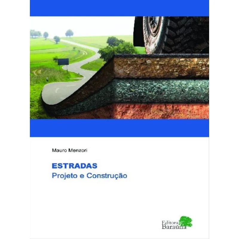 ESTRADAS: PROJETO E CONSTRUÇÃO