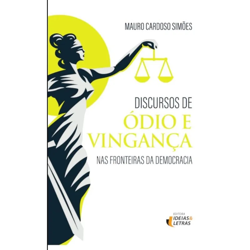 Discursos De Ódio E Vingança