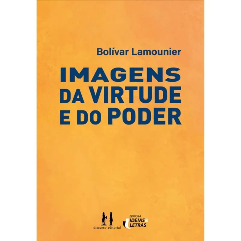 IMAGENS DA VIRTUDE E DO PODER