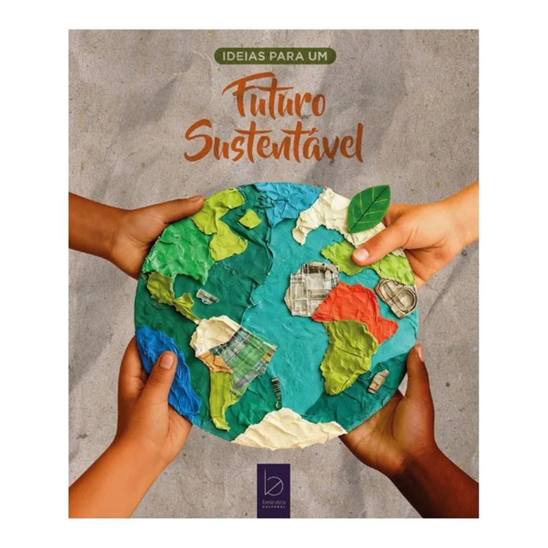 IDEIAS PARA UM FUTURO SUSTENTÁVEL