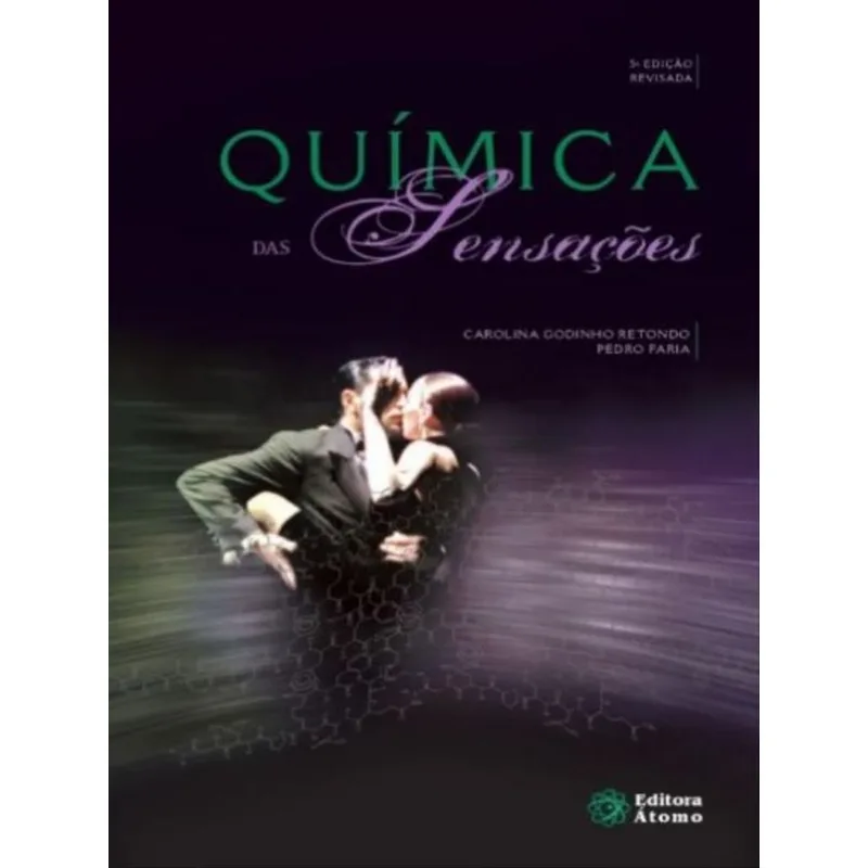QUÍMICA DAS SENSAÇÕES