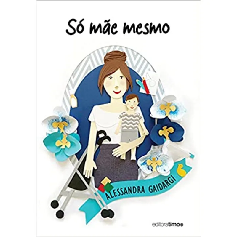 SÓ MÃE MESMO