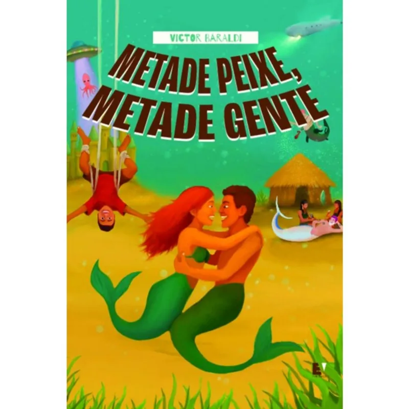 METADE PEIXE, METADE GENTE