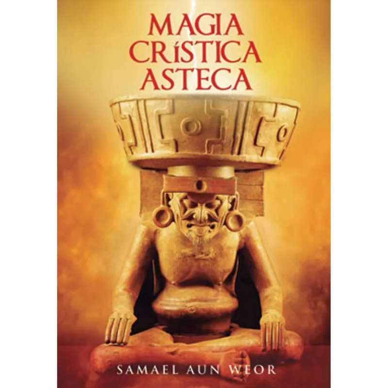 MAGIA CRÍSTICA ASTECA