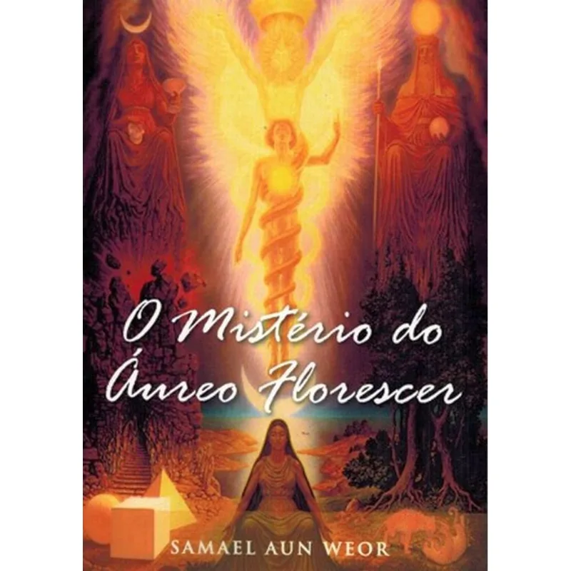 O MISTÉRIO DO ÁUREO FLORESCER