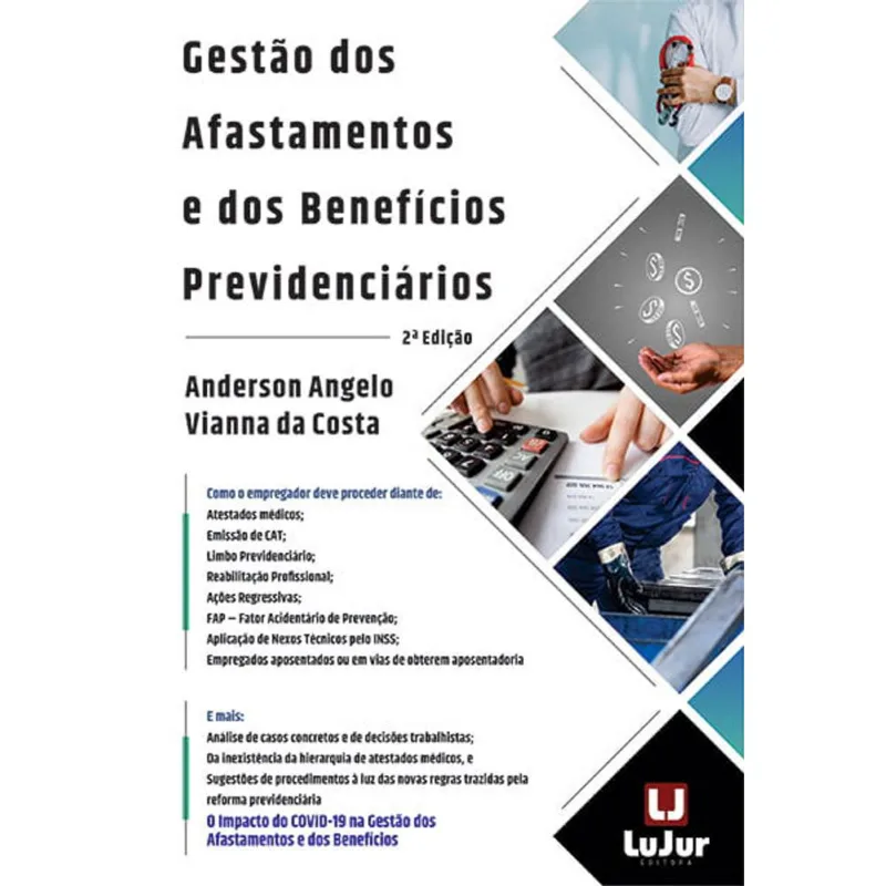 GESTÃO DOS AFASTAMENTOS E DOS BENEFÍCIOS PREVIDENCIÁRIOS - 2020