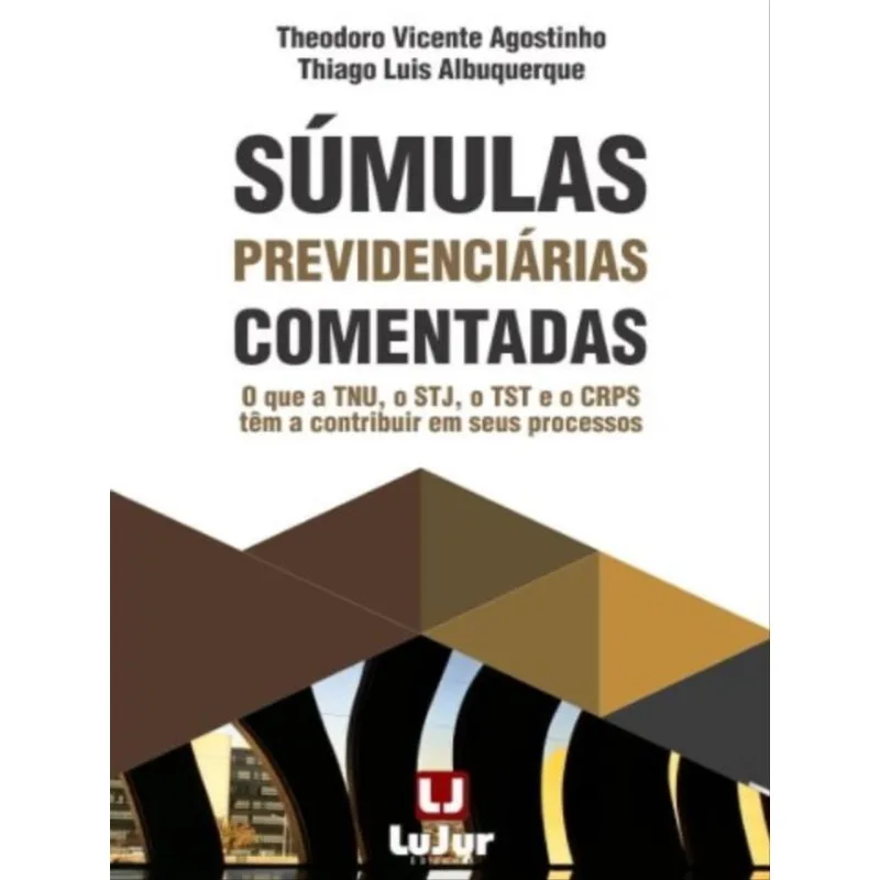 SÚMULAS PREVIDENCIÁRIAS COMENTADAS