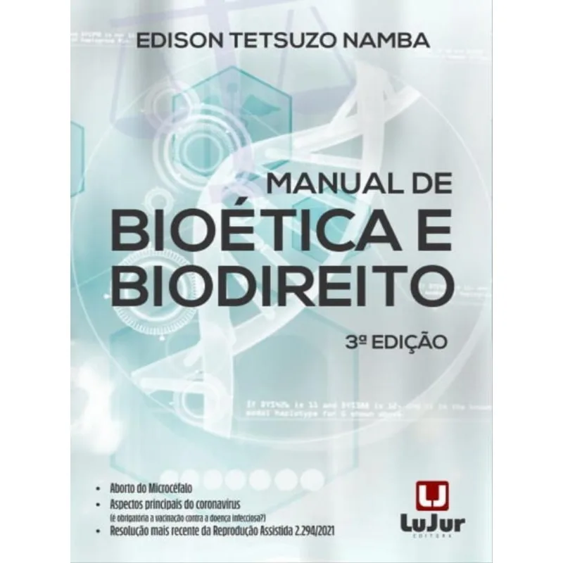 MANUAL DE BIOÉTICA E BIODIREITO
