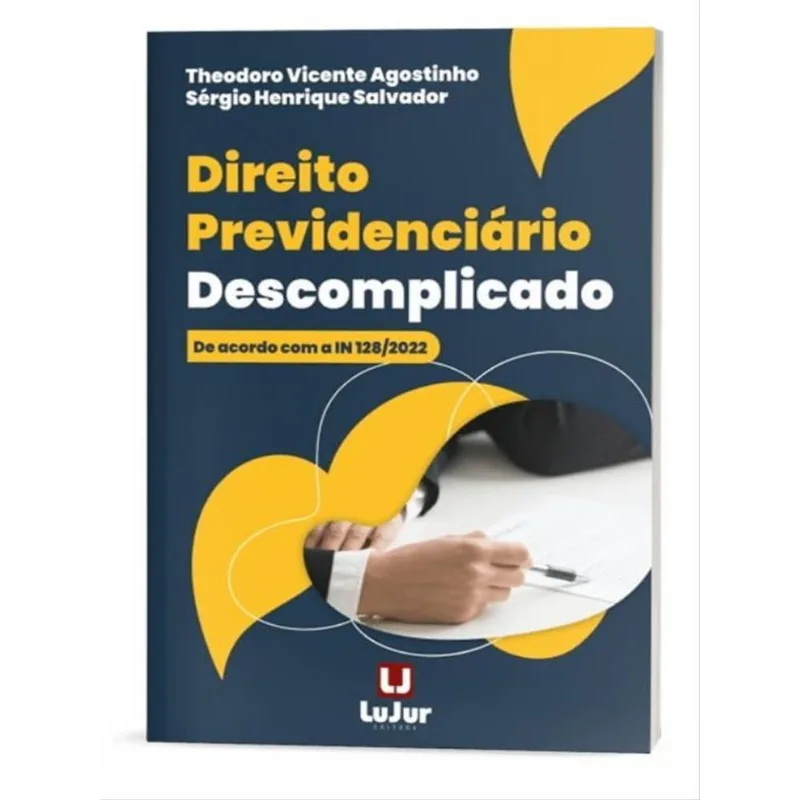 DIREITO PREVIDENCIÁRIO DESCOMPLICADO