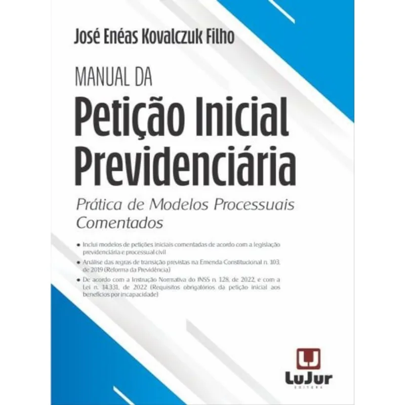 MANUAL DA PETIÇÃO INICIAL PREVIDENCIÁRIA - 2022