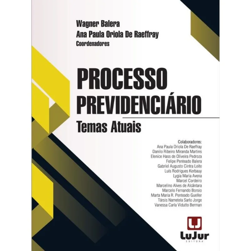 PROCESSO PREVIDENCIÁRIO - TEMAS ATUAIS - 2022