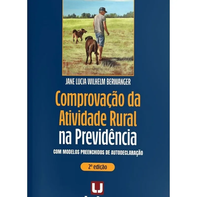 COMPROVAÇÃO DA ATIVIDADE RURAL NA PREVIDÊNCIA - 2025
