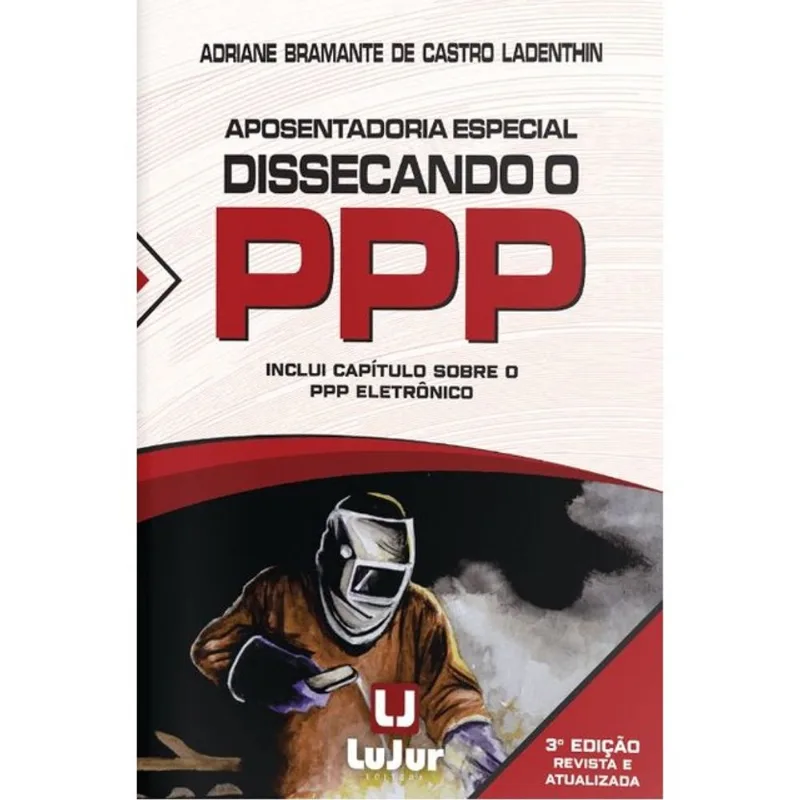 APOSENTADORIA ESPECIAL DISSECANDO O PPP - 2024