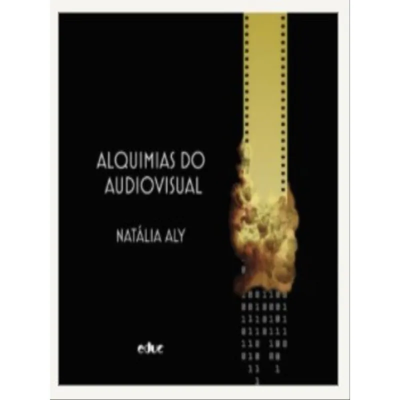 ALQUIMIAS DO AUDIOVISUAL