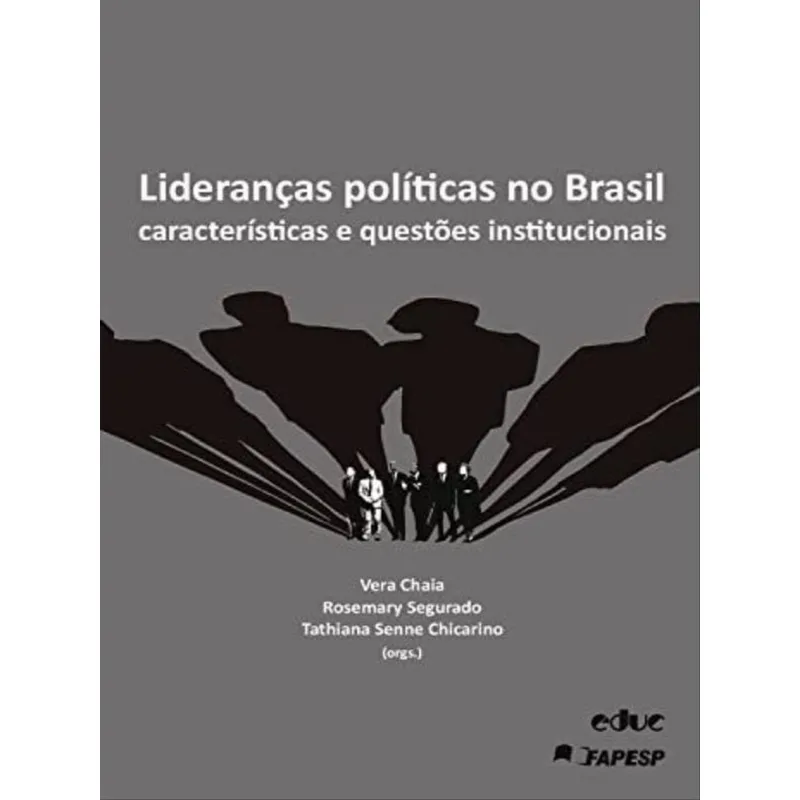 LIDERANÇAS POLÍTICAS NO BRASIL
