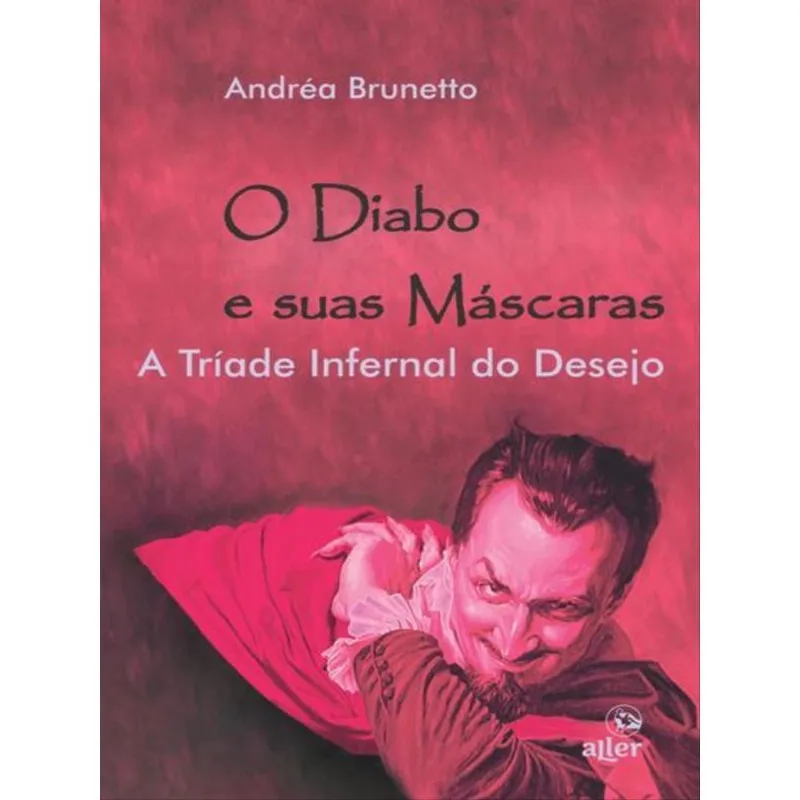 O DIABO E SUAS MÁSCARAS