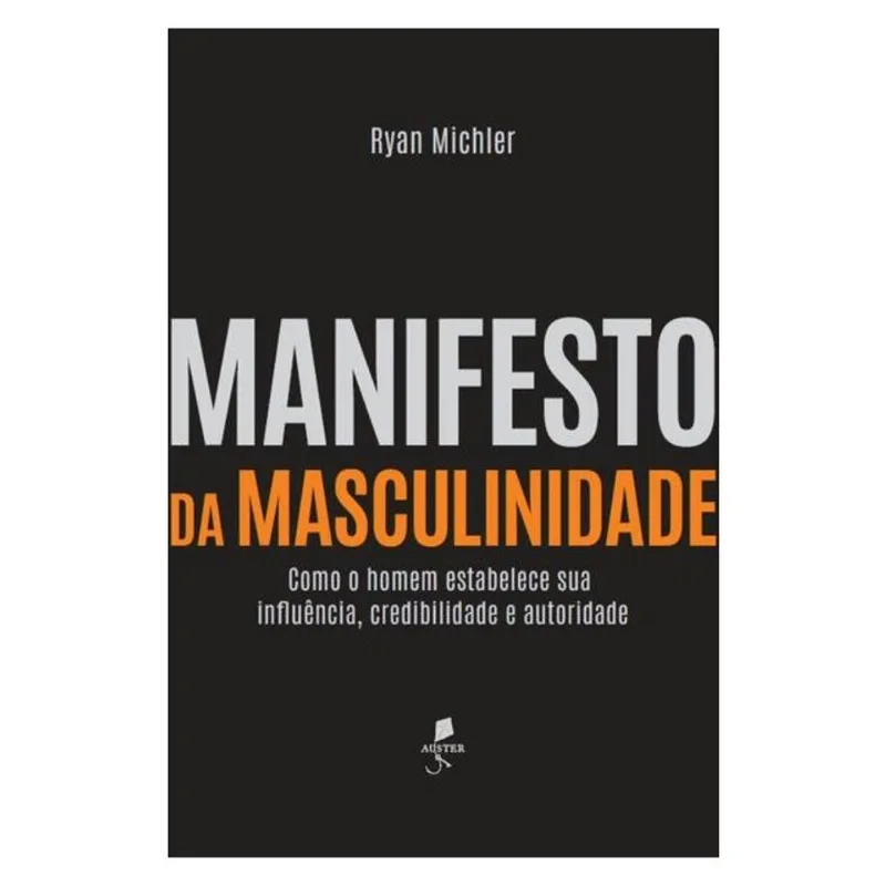 MANIFESTO DA MASCULINIDADE