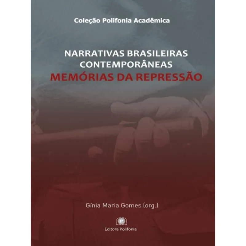 NARRATIVAS BRASILEIRAS CONTEMPORÂNEAS