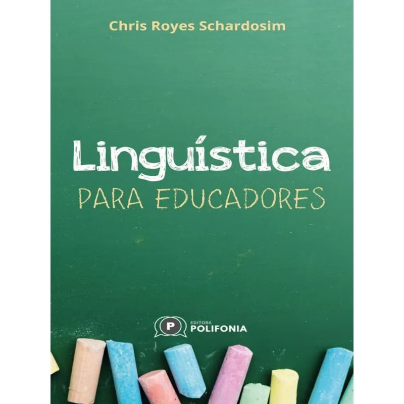 LINGUÍSTICA PARA EDUCADORES