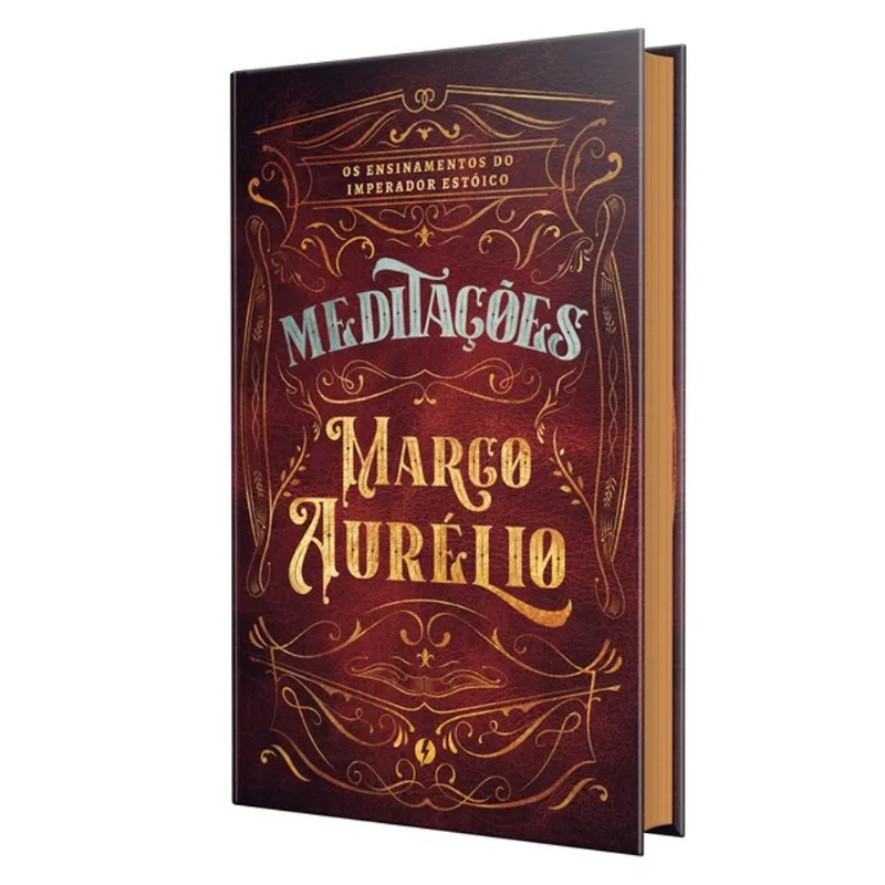 MEDITAÇÕES DE MARCO AURÉLIO - OS ENSINAMENTOS DO IMPERADOR