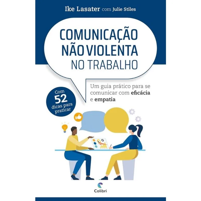 COMUNICAÇÃO NÃO VIOLENTA NO TRABALHO