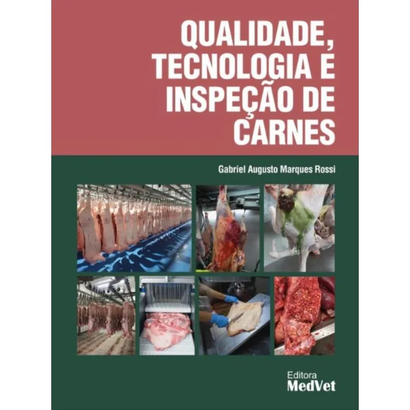 QUALIDADE, TECNOLOGIA E INSPEÇÃO DE CARNES