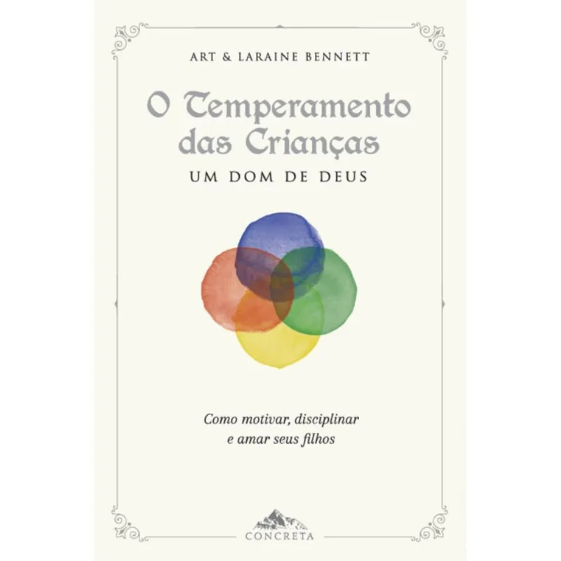 O Temperamento das Crianças, um dom de Deus