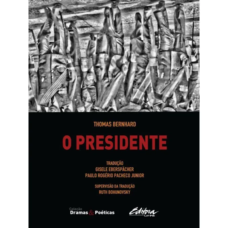 O PRESIDENTE