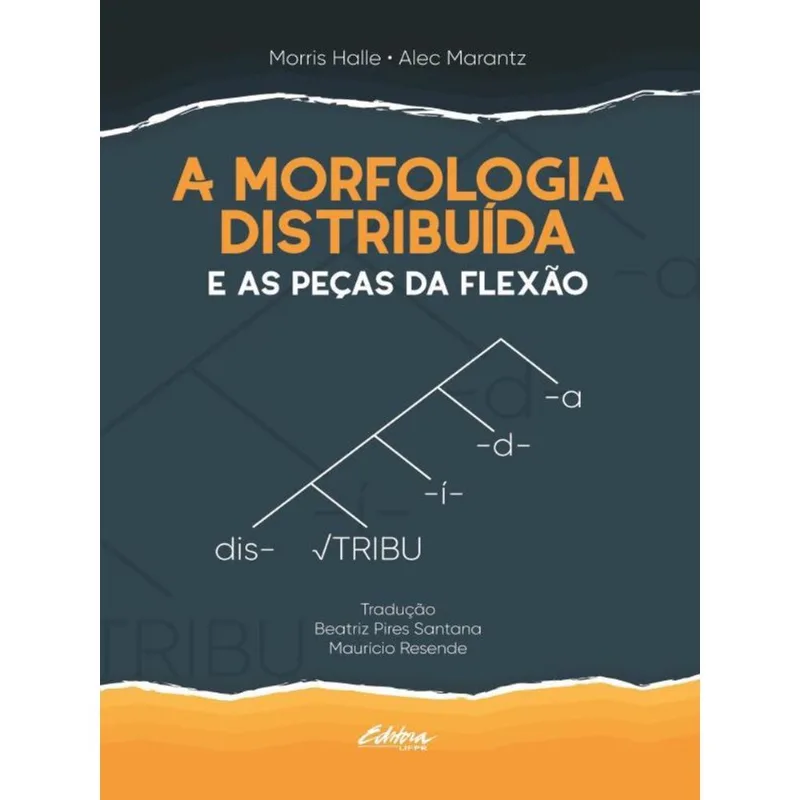 A MORFOLOGIA DISTRIBUÍDA E AS PEÇAS DA FLEXÃO