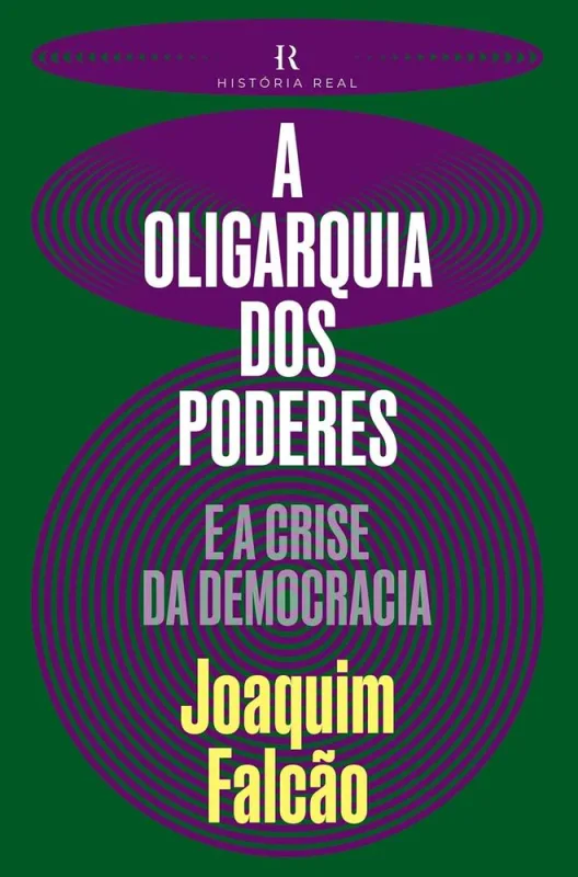 A Oligarquia Dos Poderes - LC - Livros
