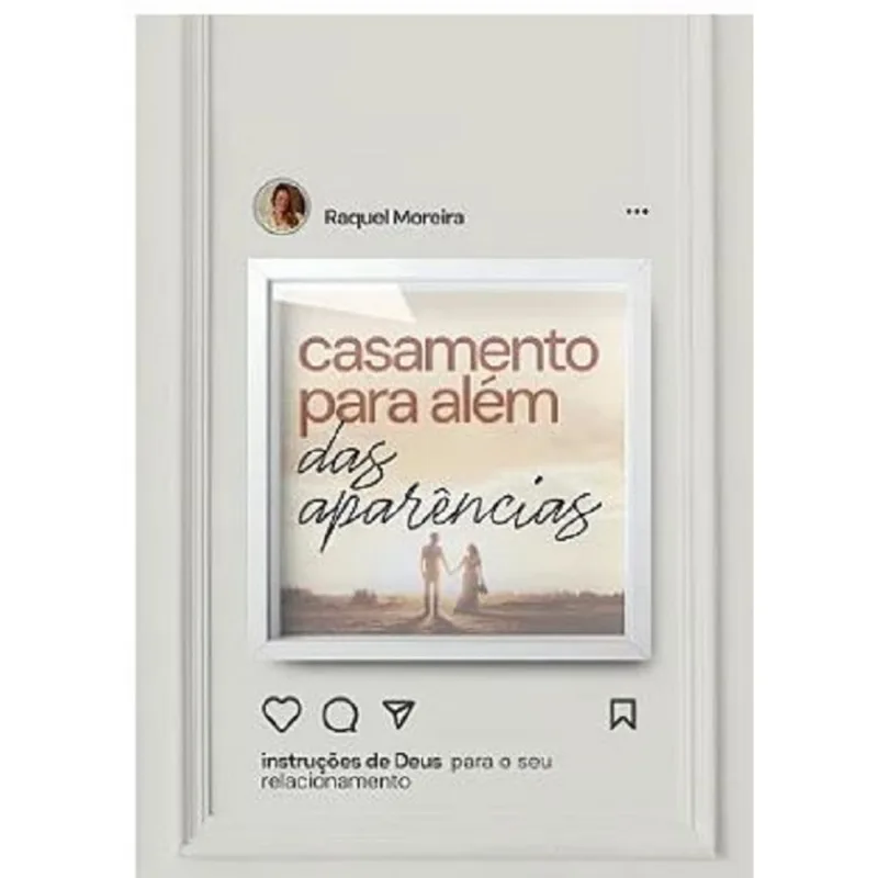 Casamento Para Além Das Aparências