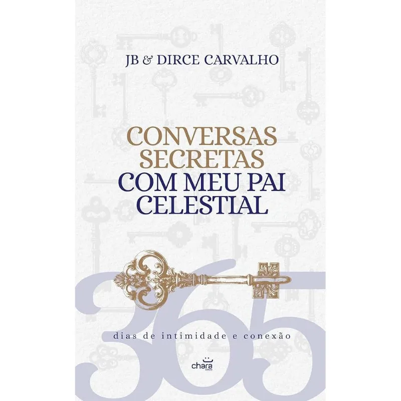 Conversas Secretas Com Meu Pai Celestial