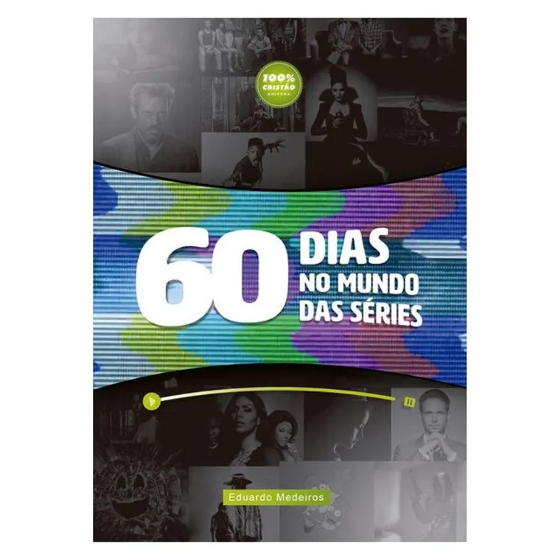 60 DIAS NO MUNDO DAS SÉRIES - DEVOCIONAL