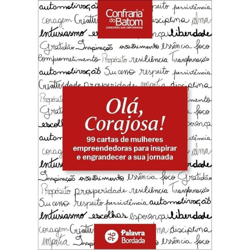 OLÁ, CORAJOSA!