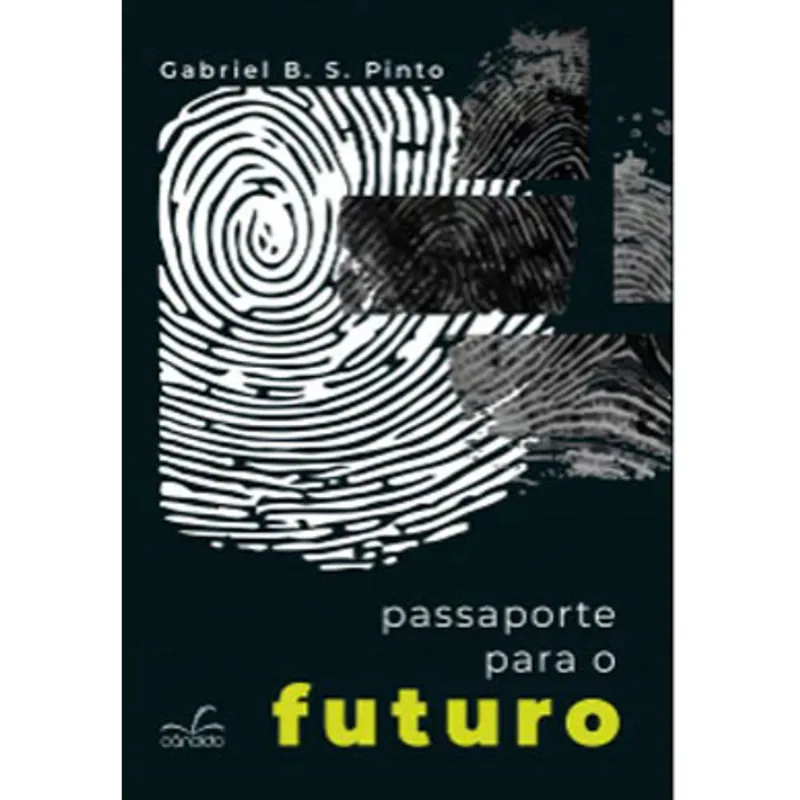 PASSAPORTE PARA O FUTURO