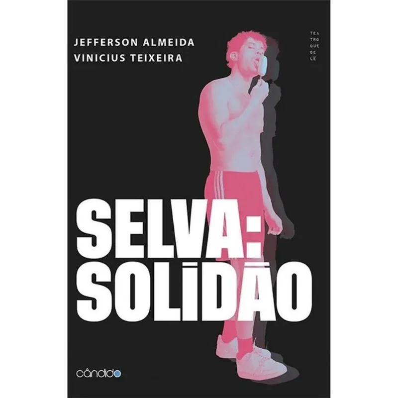 SELVA - SOLIDÃO