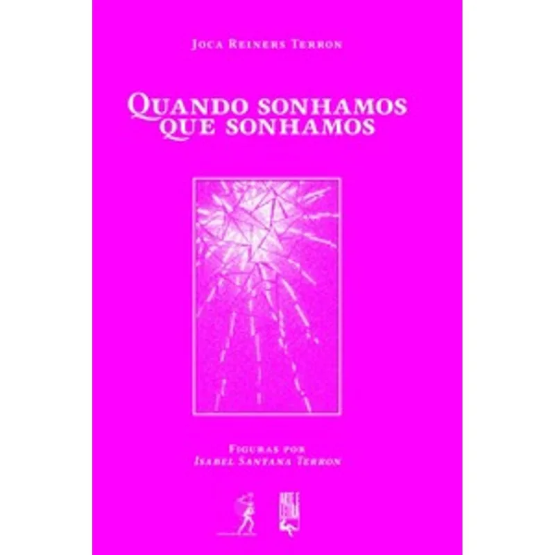 Quando Sonhamos Que Sonhamos