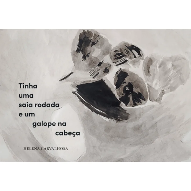 Tinha Uma Saia Rodada e Um Galope na Cabeça