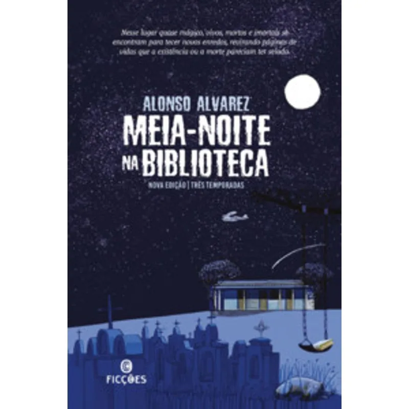 Meia-Noite na Biblioteca (Livro Único - Três Temporadas)