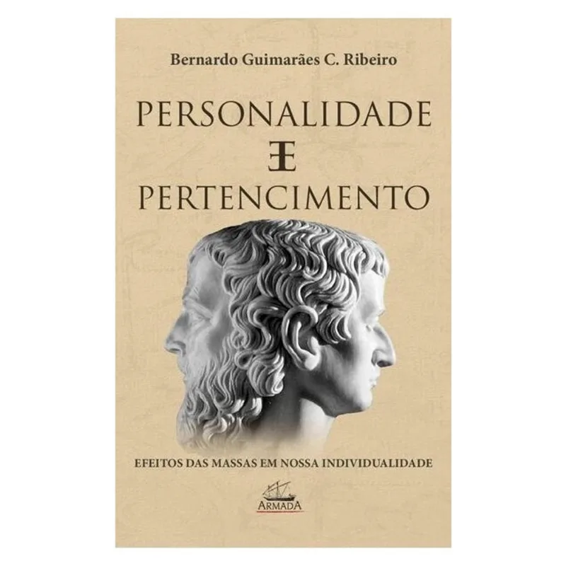 PERSONALIDADE E PERTENCIMENTO: EFEITOS DAS MASSAS EM NOSSA INDIVIDUALIDADE