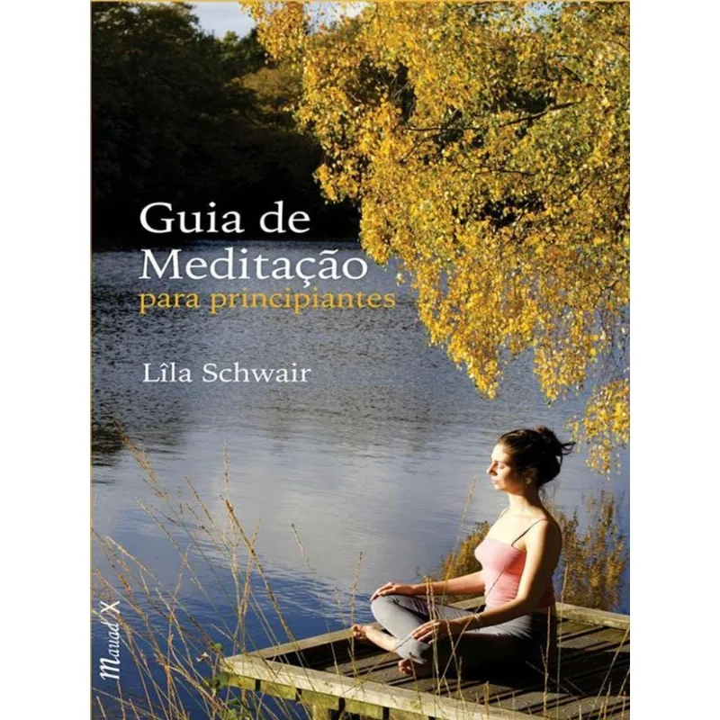 GUIA DE MEDITAÇÃO PARA PRINCIPIANTES