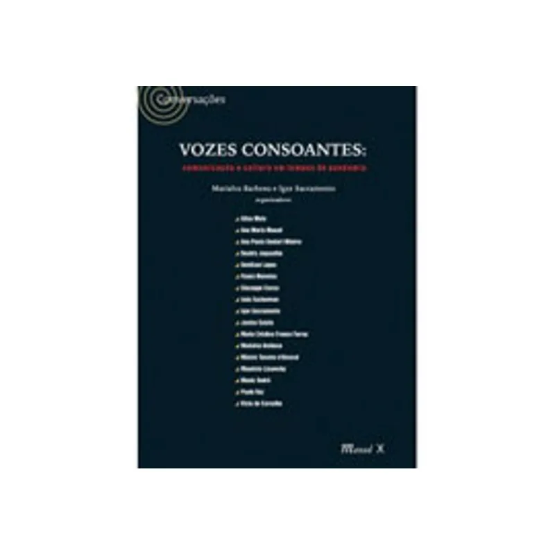 VOZES CONSOANTES: COMUNICAÇÃO E CULTURA EM TEMPOS DE PANDEMIA