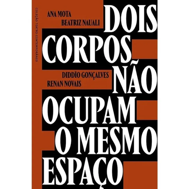 DOIS CORPOS NÃO OCUPAM O MESMO ESPAÇO