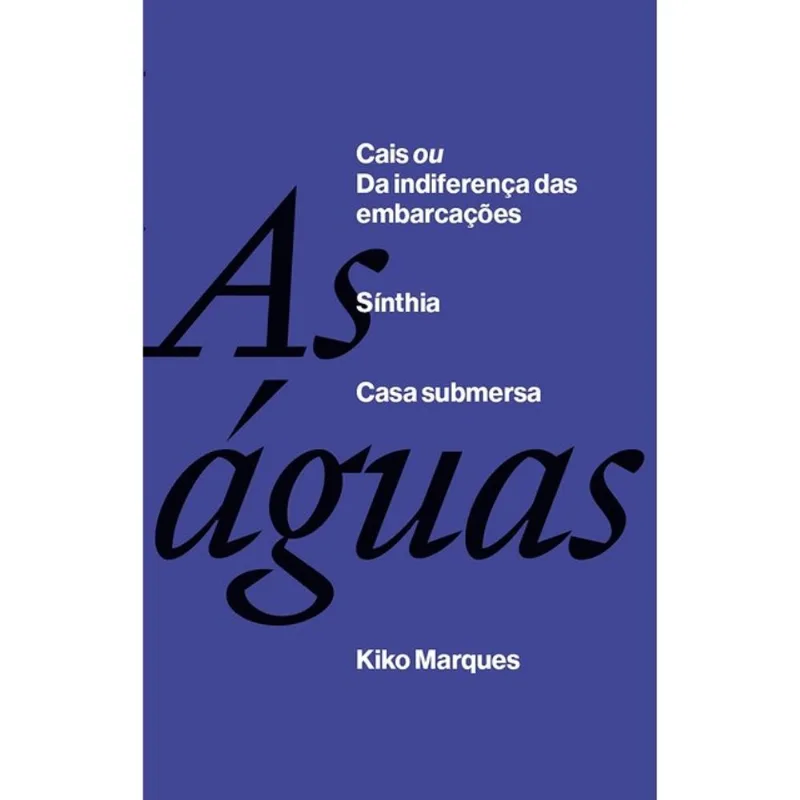 AS ÁGUAS - TRILOGIA DA VELHA COMPANHIA