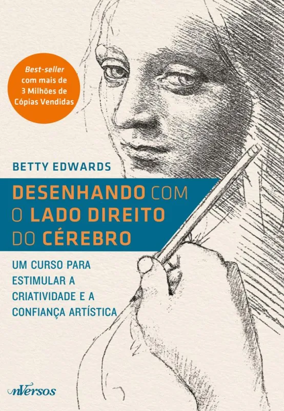 Desenhando Com O Lado Direito Do Cerebro - LC