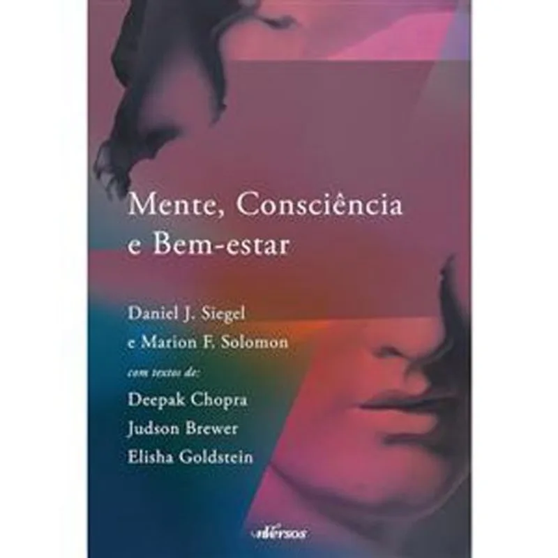 Livro Mente, Consciência E Bem-estar Editora Nversos (MP) - Editora NVersos - Livros