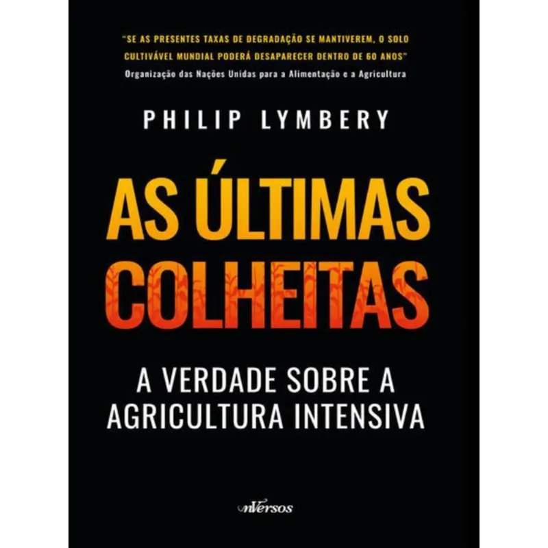 AS ÚLTIMAS COLHEITAS (EDIÇÃO BRASILEIRA)