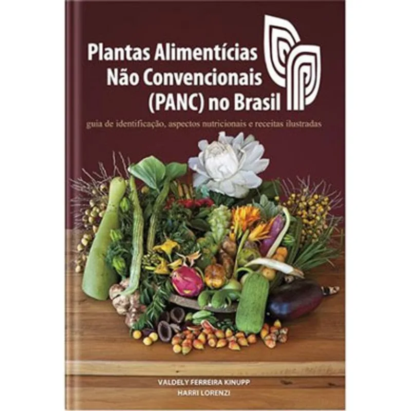 PLANTAS ALIMENTÍCIAS NÃO CONVENCIONAIS (PANC) NO BRASIL