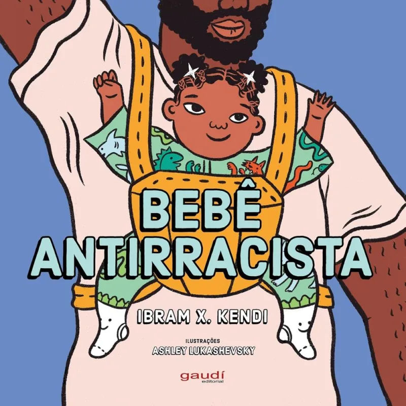 Bebê Antirracista - LC - Livros