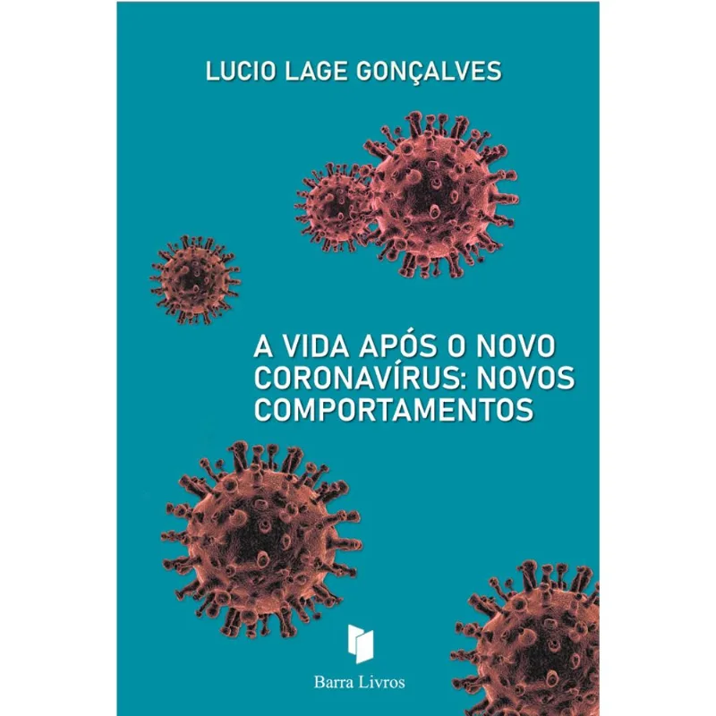 A VIDA APÓS O NOVO CORONAVÍRUS